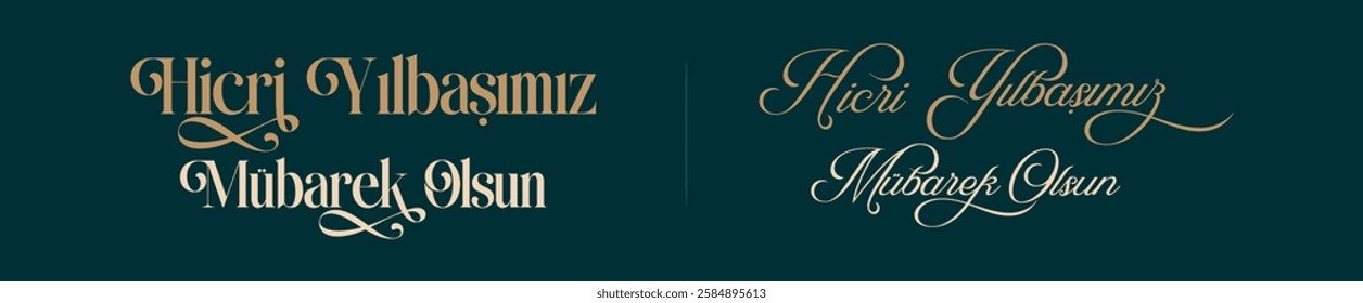 Hicri Yılbasimiz Mübarek Olsun. Translated: Happy Hijri New Year. The holy day of the Muslim community. Typography Vector Design