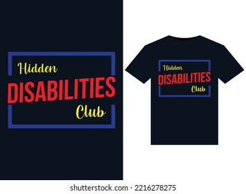 Hidden Disabilities Club Illustrations For Print-ready T-Shirts Design