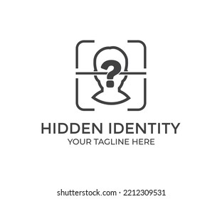 Hidden Identity, Confidentiality, Communicate, Private Unknown Person Logo Design. Hidden Identity Icon Vector Design And Illustration.