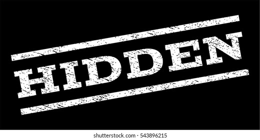Hidden watermark stamp. Text caption between parallel lines with grunge design style. Rubber seal stamp with unclean texture. Vector white color ink imprint on a black background.