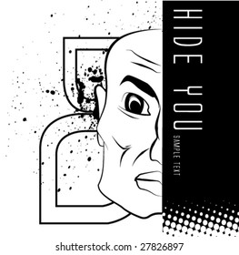 hide you grungy vector background with face ant space for text