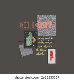 HIDEOUT ADVENTURE - MODERN AND STYLISH TYPOGRAPHY DESIGN, VECTOR PRINT T-SHIRT, GRAPHIC VECTOR DESIGN, URBAN STYLE, STREET WEAR FASHION ILLUSTRATION, 