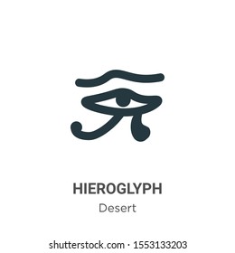 Hieroglyph vector icon on white background. Flat vector hieroglyph icon symbol sign from modern desert collection for mobile concept and web apps design.