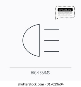 High beams icon. Distant light car sign. Linear outline icon. Speech bubble of dotted line. Vector