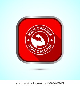 High calcium icon design illustration, High calcium label, logo, sign, symbol, Red color shadow button design