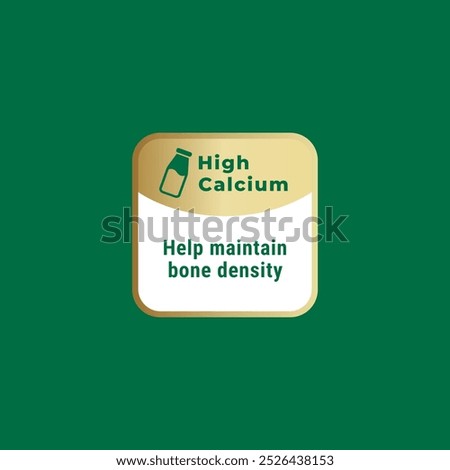 High Calcium Label for packaging product design element. High calcium label for products containing whole milk. Suitable for high calcium mark on various products.