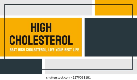 Colesterol alto: Una enfermedad en la que existe una cantidad excesiva de colesterol en la sangre.