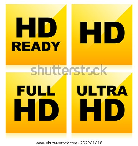 High Definition tags, icons. HD Ready, HD, Full HD and Ultra or Quad HD
