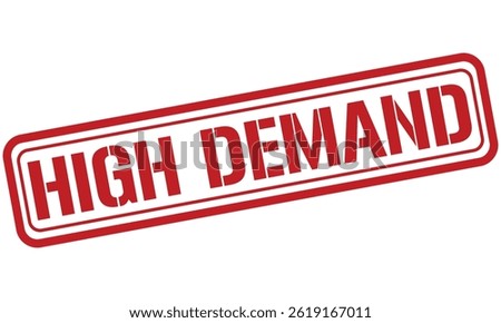 HIGH DEMAND red stamp text vector, rubber stamp