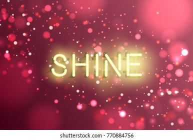 High detailed neon word with sparkling bokeh background, vector illustration