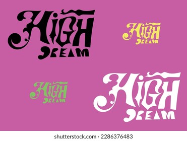 HIGH DREAM hand drawing custom logo