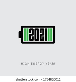 High energy year. 2021 is charged with new achievements and conquering new heights. Motivational, inspirational poster. Happy new year.