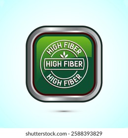 High fiber food icon design illustration. High fiber badge label vector design, Green color square button design