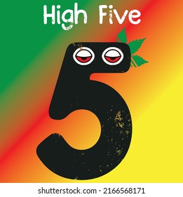 High five cannabis design high on weed vector stoned weed joint 420 ganja  Green Marijuana Template for card, poster, banner,print for t-shirt logo,badge, illustration,clip art, sticker svg