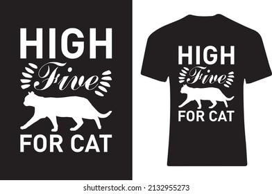 High five for cat T-shirt design.