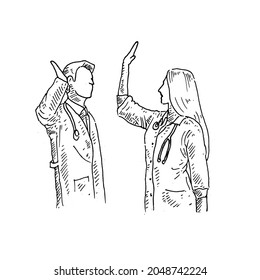 High Five.	doctor and assistant doctor high-five, because of good work, success in a surgical operation.	Retro vintage sketch vector illustration. Engraving style. black isolated on white background. 