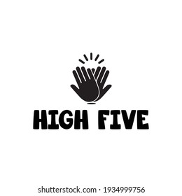 high five, Hand Lettering,Calligraphy Quote