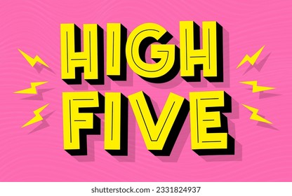 High five phrase trendy typography style vector