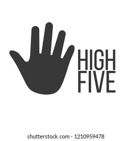 High five poster concept. Positive quote in palm shape. Modern calligraphy for T-shirt and postcard design. vector illustration