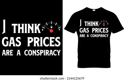 High Gas Prices Funny Svg T-shirt Design