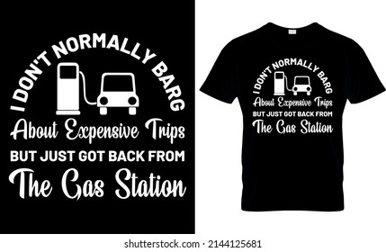 High Gas Prices Funny Svg T-shirt Design