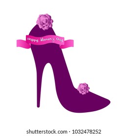 High heel shoe with roses. Happy women day