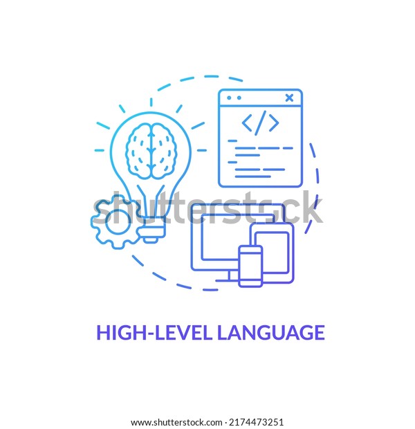 High\
level language blue gradient concept icon. Human friendly code.\
Type of computer language abstract idea thin line illustration.\
Isolated outline drawing. Myriad Pro-Bold font\
used