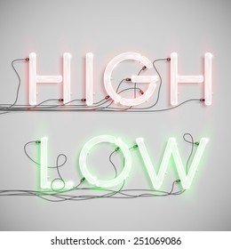 "High, Low" made by neon type, vector