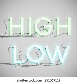 "High, Low" made by neon type, vector