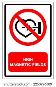 High Magnetic Fields Symbol Sign ,Vector Illustration, Isolate On White Background Label .EPS10