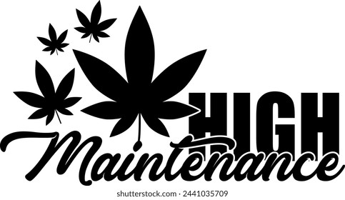 diseño gráfico vectorial negro de marihuana weed de alto mantenimiento y archivo de corte