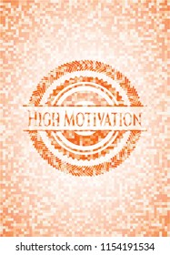 High Motivation abstract orange mosaic emblem with background