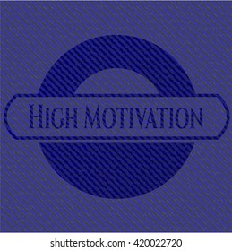 High Motivation jean background