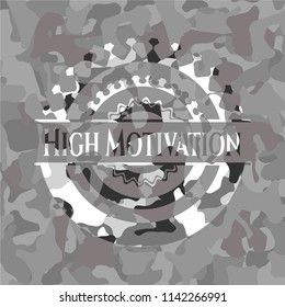 High Motivation on grey camouflaged pattern