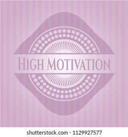 High Motivation retro style pink emblem