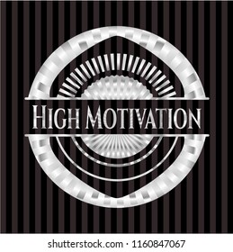 High Motivation silver badge