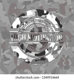 High Motivation written on a grey camouflage texture