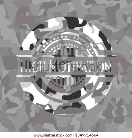 High Motivation written on a grey camouflage texture