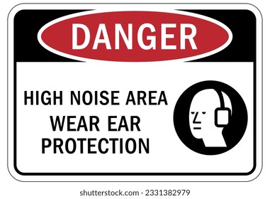 High noise area warning sign and labels