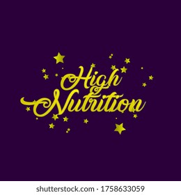 high nutrition, beautiful template banner with star theme. vector design illustration, graphics elements for t-shirts, the sign, badge or greeting card and background photo booth