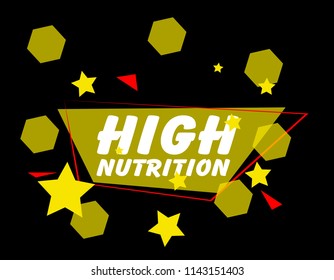 high nutrition, cute background, vector label, sign, logo for marketing or advertising