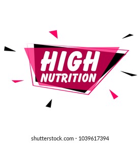 High Nutrition, greeting card or sign with pink label