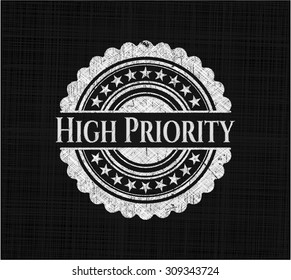 High Priority chalkboard emblem written on a blackboard