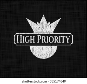 High Priority chalkboard emblem written on a blackboard