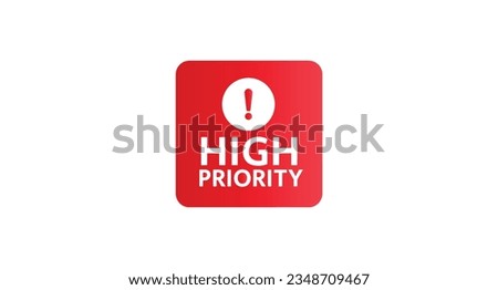 High Priority icon Sticker. Red Square High priority concept modern icon vector illustration