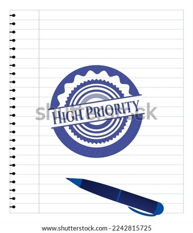 High Priority pen emblem. Blue ink. Vector Illustration. Detailed. 