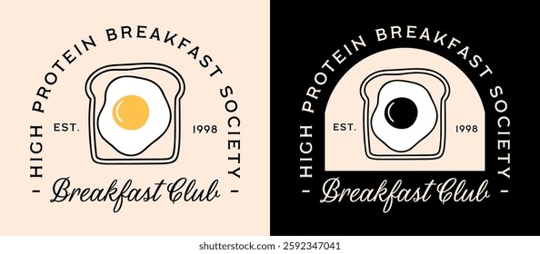 High protein breakfast club society egg toast lovers gym girl healthy lifestyle diet badge logo shirt design. Retro vintage black aesthetic bread slice illustration printable funny quotes card poster.