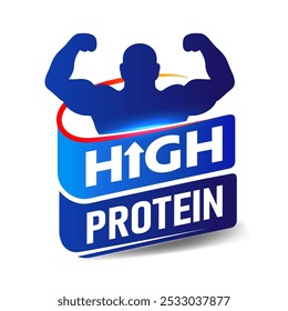 High Protein label for energy nutrition that useful for muscles. Badge of high protein. Design elements for stickers, banners, posters for food and health business. Vector illustration.
