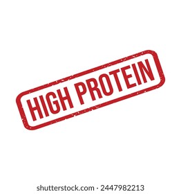 High Protein Rubber stamp design. VECTOR ILLUSTRATION.