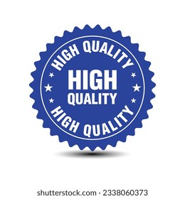 High Quality assurance badge, seal, stamp, symbol isolated on white background. Vector design.